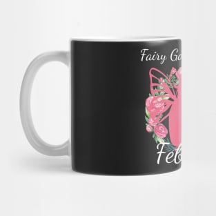 Fairy Goddesses Are Born In February Mug